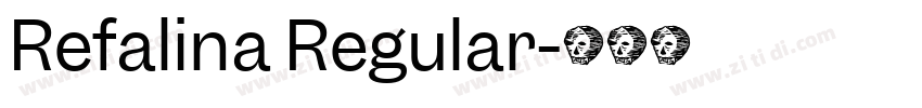 Refalina Regular字体转换
